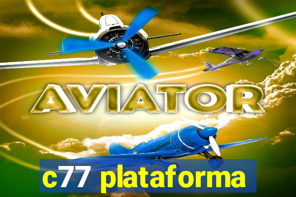 c77 plataforma